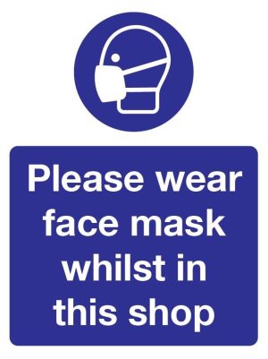 Please Wear Face Mask In Shop Sign